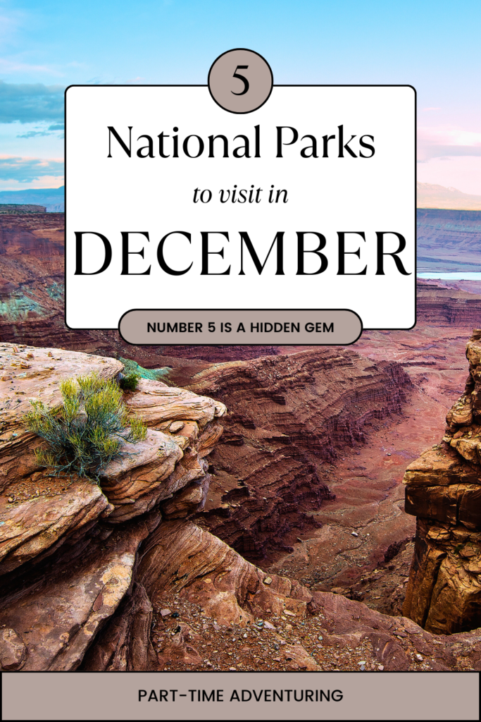 5 National Parks to Visit in December, featuring a stunning view of Canyonlands National Park with its iconic rock formations and vast, rugged landscape.