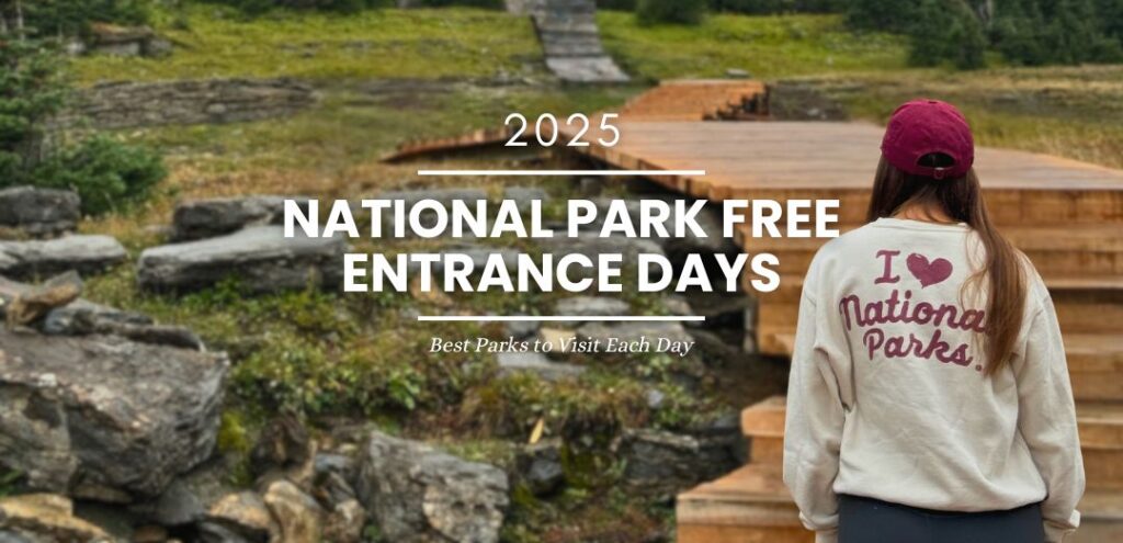Girl wearing a sweatshirt that says 'I Heart National Parks' standing at Glacier National Park, enjoying the breathtaking scenery during the 2025 National Park Free Entrance Days.