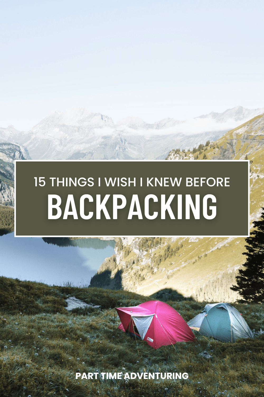 15 Things I Wish I Knew Before My First Backpacking Trip