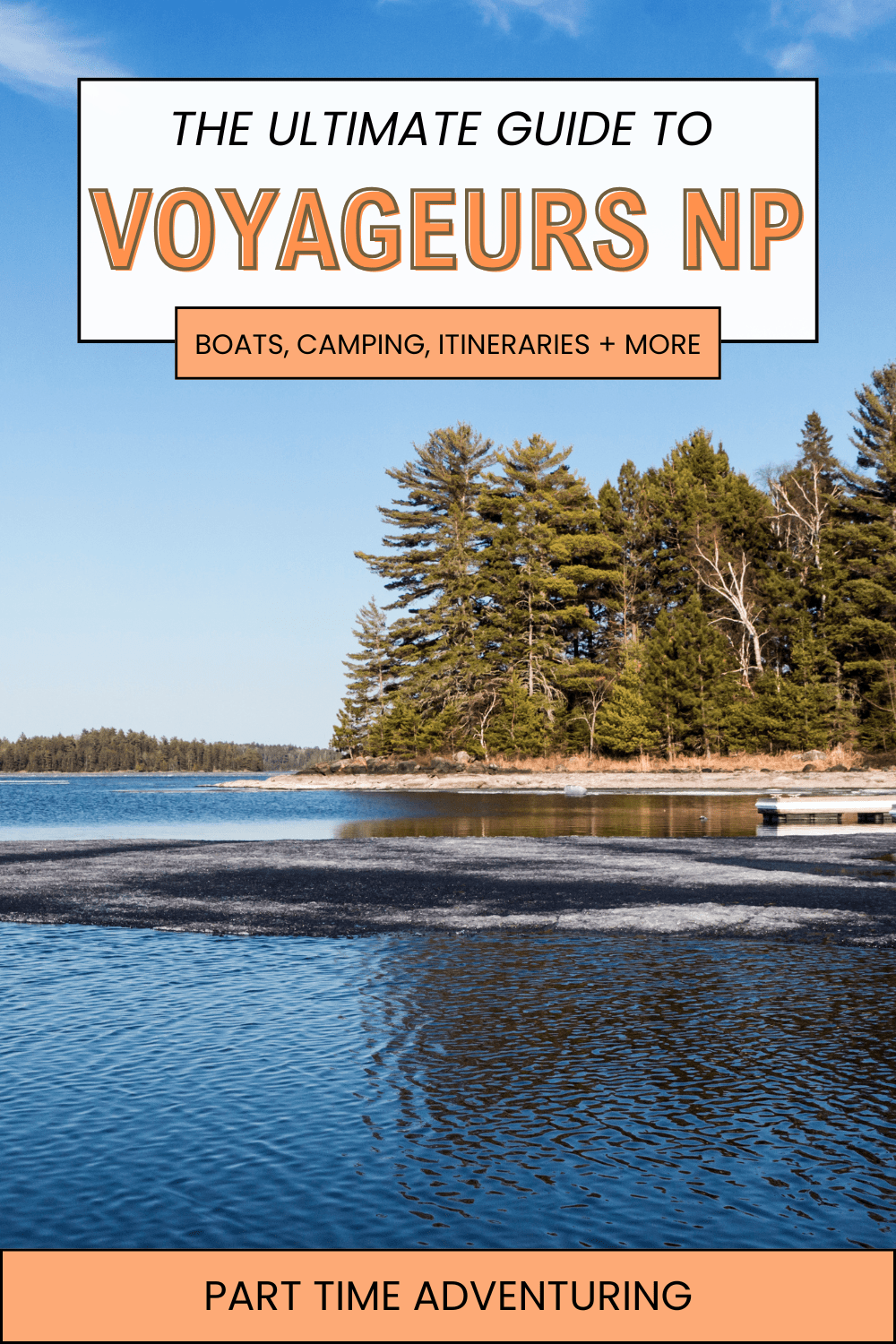 How to Visit Voyageurs National Park: Trip Planning Tips