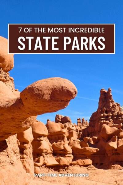 7 Best State Parks in the US