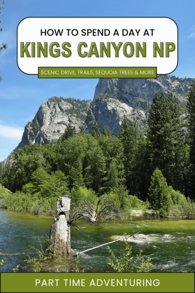 Kings Canyon: The Complete Visitor Guide